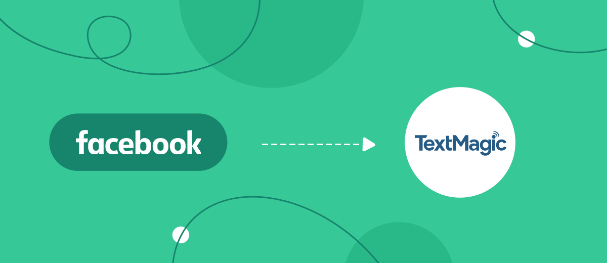 Facebook and TextMagic Integration: SMS Automation