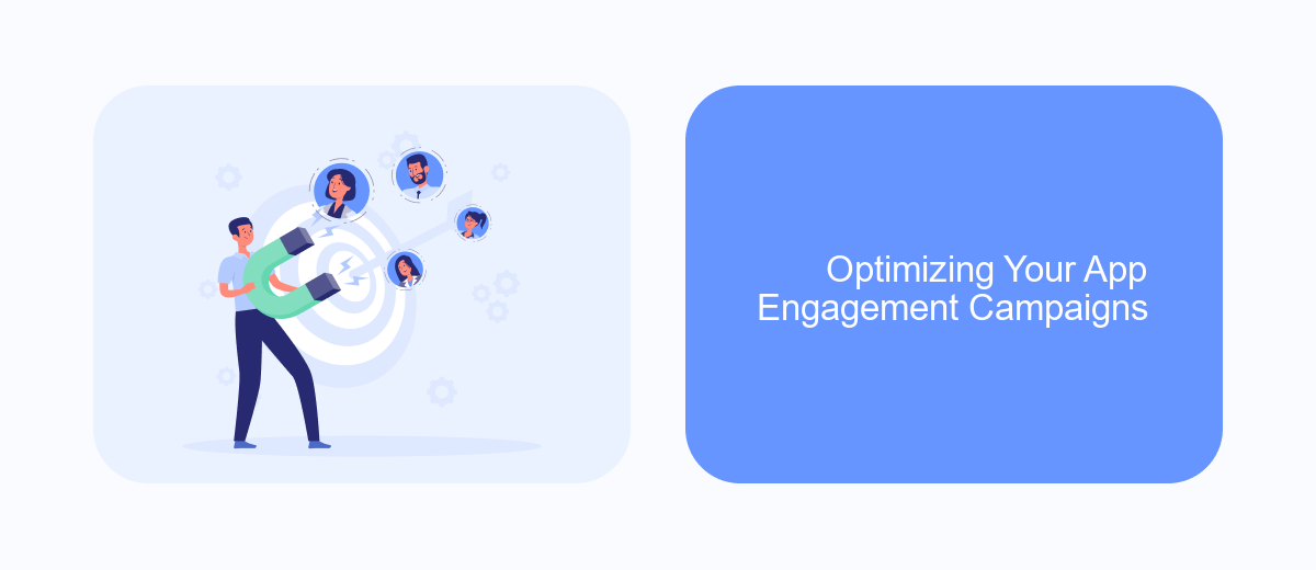 Optimizing Your App Engagement Campaigns Optimizing Your App Engagement Campaigns