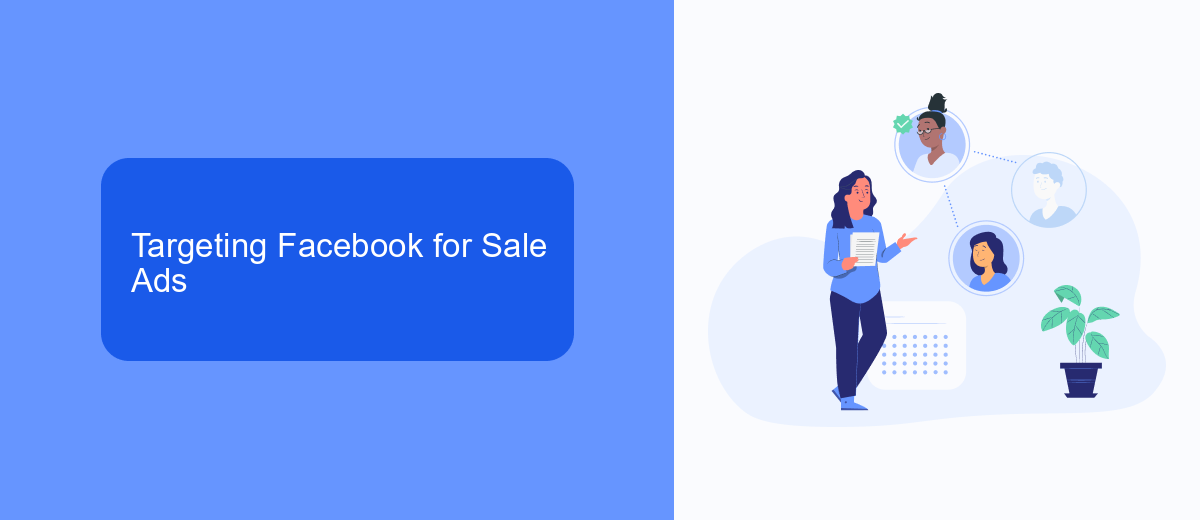 Targeting Facebook for Sale Ads Targeting Facebook for Sale Ads