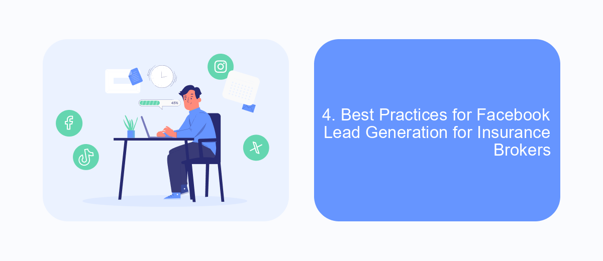 4. Best Practices for Facebook Lead Generation for Insurance Brokers 4. Best Practices for Facebook Lead Generation for Insurance Brokers