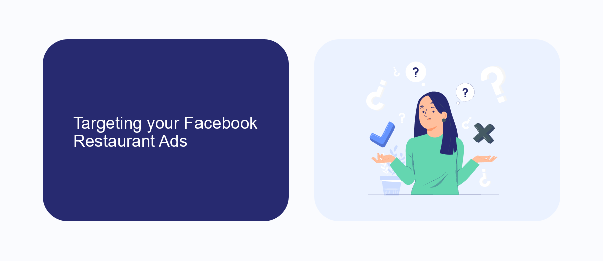 Targeting your Facebook Restaurant Ads Targeting your Facebook Restaurant Ads