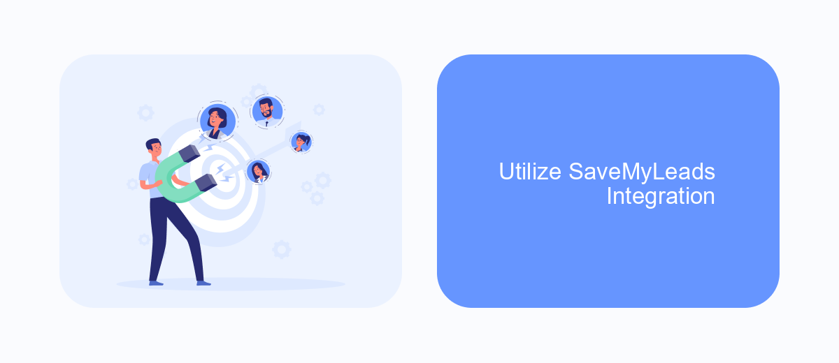 Utilize SaveMyLeads Integration Utilize SaveMyLeads Integration