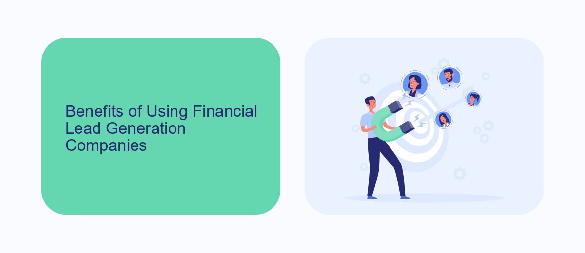 Benefits of Using Financial Lead Generation Companies Benefits of Using Financial Lead Generation Companies