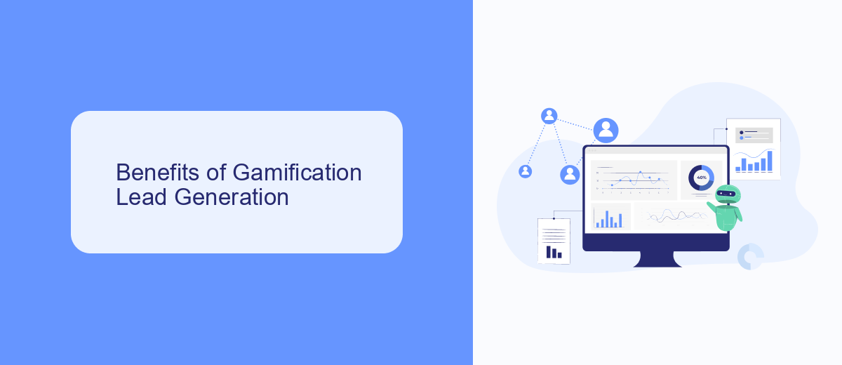 Benefits of Gamification Lead Generation Benefits of Gamification Lead Generation