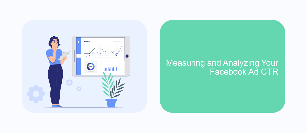 Measuring and Analyzing Your Facebook Ad CTR Measuring and Analyzing Your Facebook Ad CTR