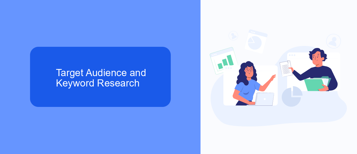 Target Audience and Keyword Research Target Audience and Keyword Research