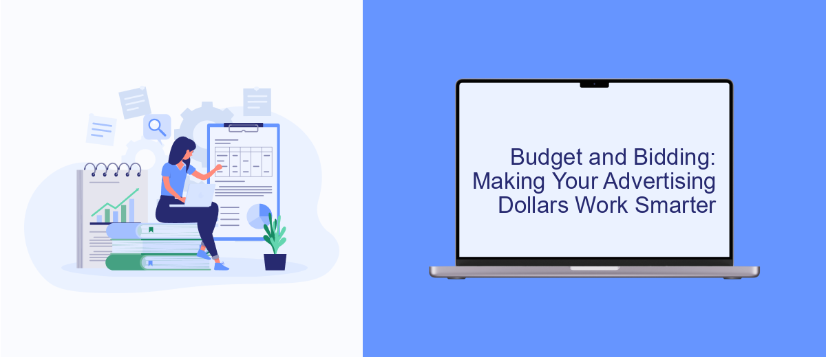 Budget and Bidding: Making Your Advertising Dollars Work Smarter Budget and Bidding: Making Your Advertising Dollars Work Smarter