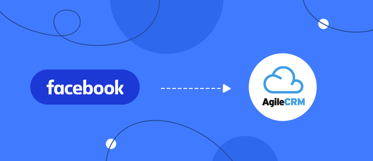 How to Create AgileCRM Deals from New Facebook Leads Ads
