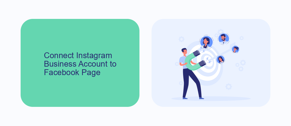 Connect Instagram Business Account to Facebook Page Connect Instagram Business Account to Facebook Page