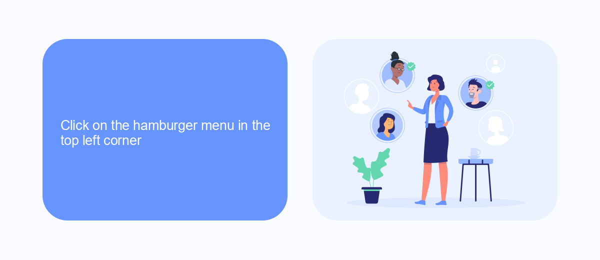 Click on the hamburger menu in the top left corner Click on the hamburger menu in the top left corner