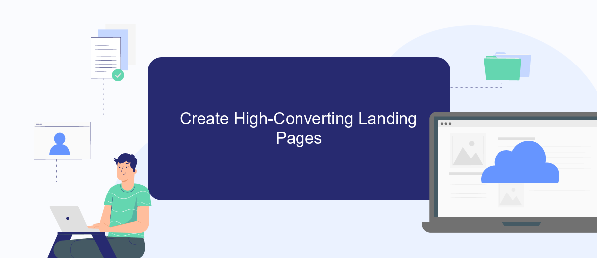 Create High-Converting Landing Pages Create High-Converting Landing Pages