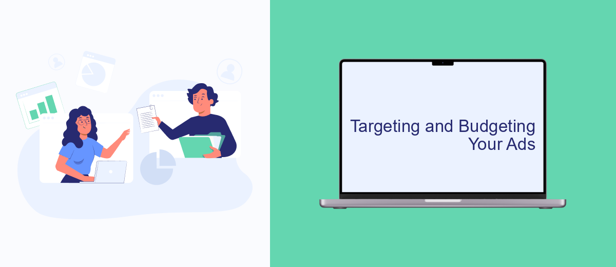 Targeting and Budgeting Your Ads Targeting and Budgeting Your Ads