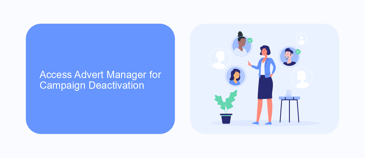 Access Advert Manager for Campaign Deactivation Access Advert Manager for Campaign Deactivation