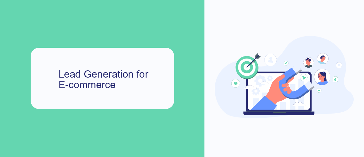 Lead Generation for E-commerce Lead Generation for E-commerce