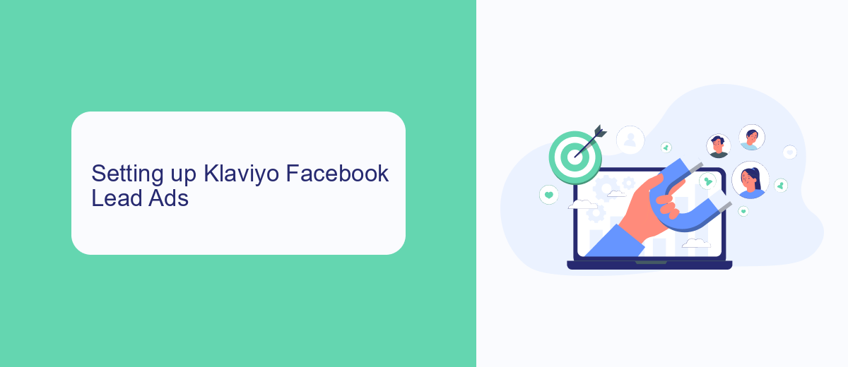 Setting up Klaviyo Facebook Lead Ads Setting up Klaviyo Facebook Lead Ads