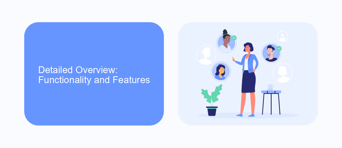 Detailed Overview: Functionality and Features Detailed Overview: Functionality and Features