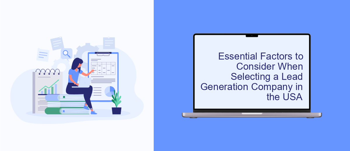 Essential Factors to Consider When Selecting a Lead Generation Company in the USA Essential Factors to Consider When Selecting a Lead Generation Company in the USA