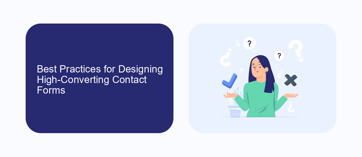 Best Practices for Designing High-Converting Contact Forms Best Practices for Designing High-Converting Contact Forms