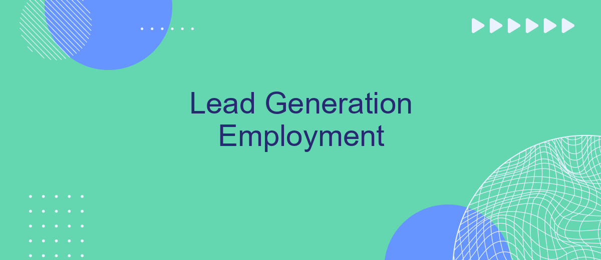 Lead Generation Employment
