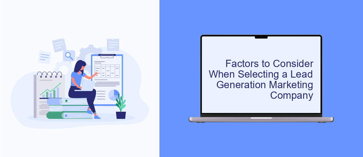 Factors to Consider When Selecting a Lead Generation Marketing Company Factors to Consider When Selecting a Lead Generation Marketing Company