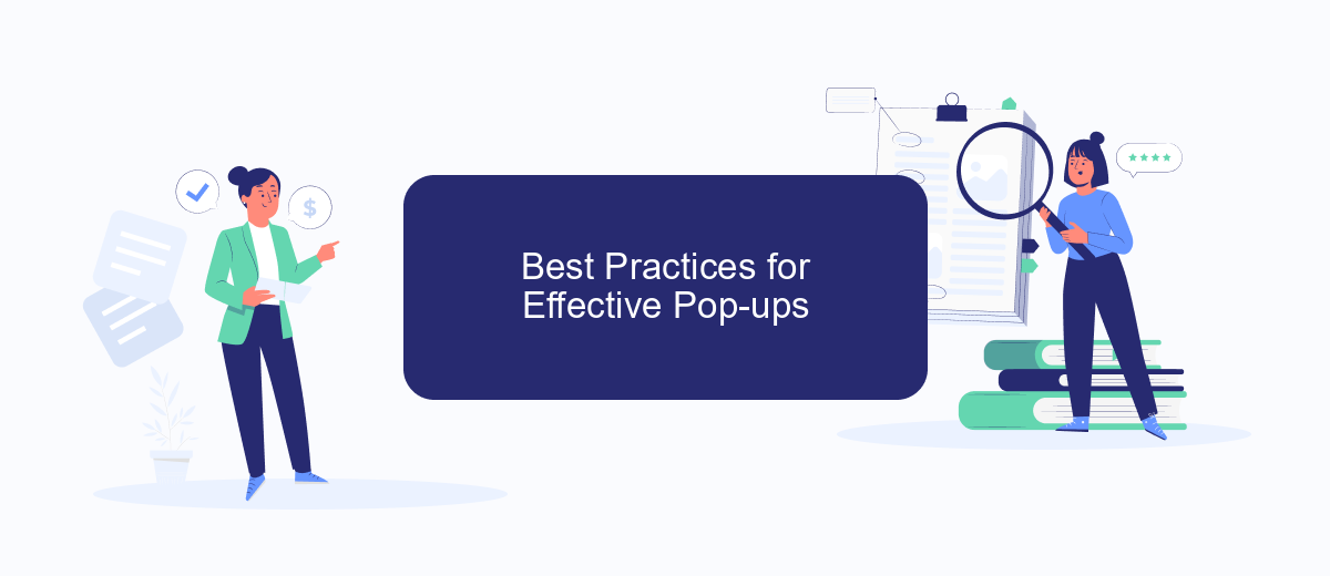 Best Practices for Effective Pop-ups Best Practices for Effective Pop-ups