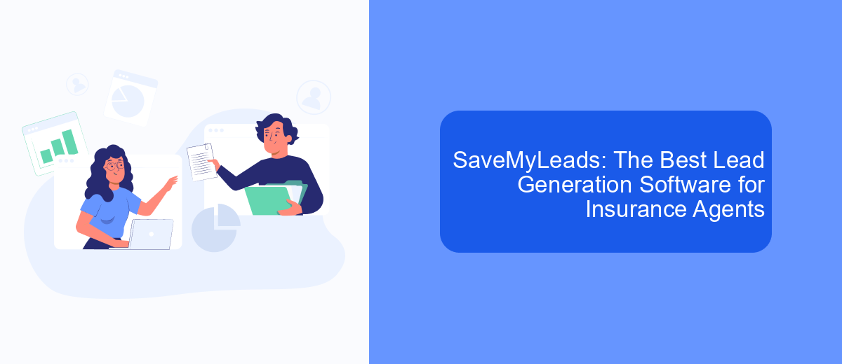 SaveMyLeads: The Best Lead Generation Software for Insurance Agents SaveMyLeads: The Best Lead Generation Software for Insurance Agents