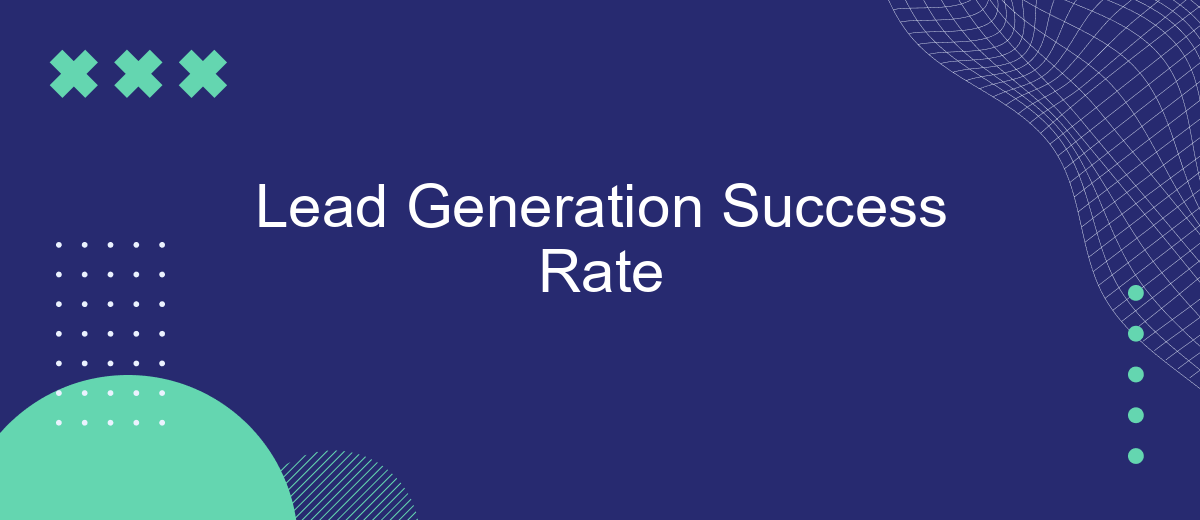 Lead Generation Success Rate