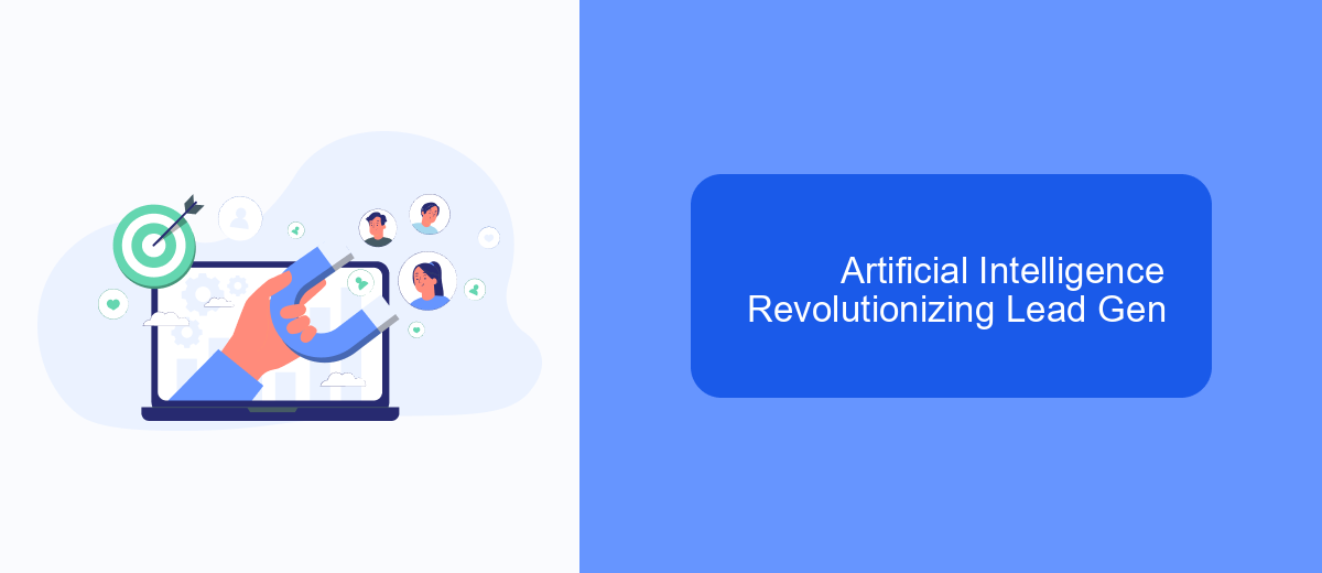Artificial Intelligence Revolutionizing Lead Gen Artificial Intelligence Revolutionizing Lead Gen