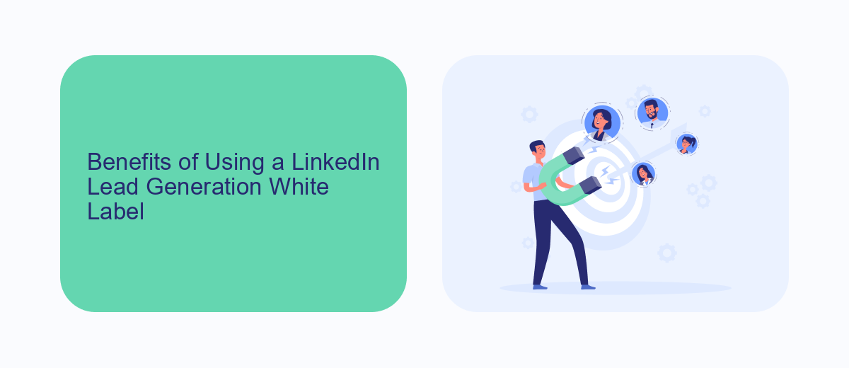 Benefits of Using a LinkedIn Lead Generation White Label Benefits of Using a LinkedIn Lead Generation White Label
