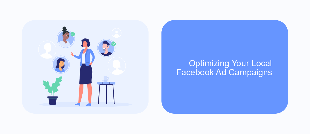 Optimizing Your Local Facebook Ad Campaigns Optimizing Your Local Facebook Ad Campaigns