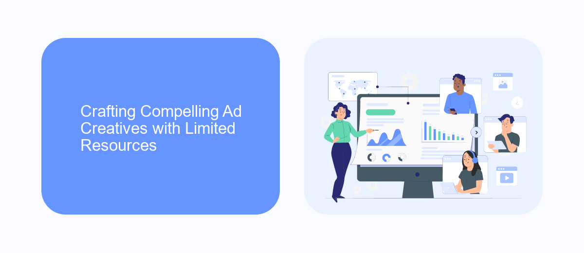 Crafting Compelling Ad Creatives with Limited Resources Crafting Compelling Ad Creatives with Limited Resources