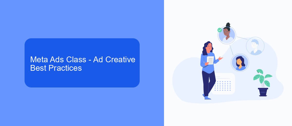 Meta Ads Class - Ad Creative Best Practices Meta Ads Class - Ad Creative Best Practices