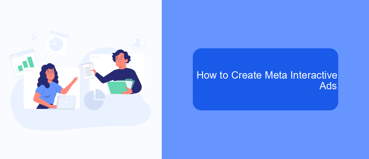 How to Create Meta Interactive Ads How to Create Meta Interactive Ads