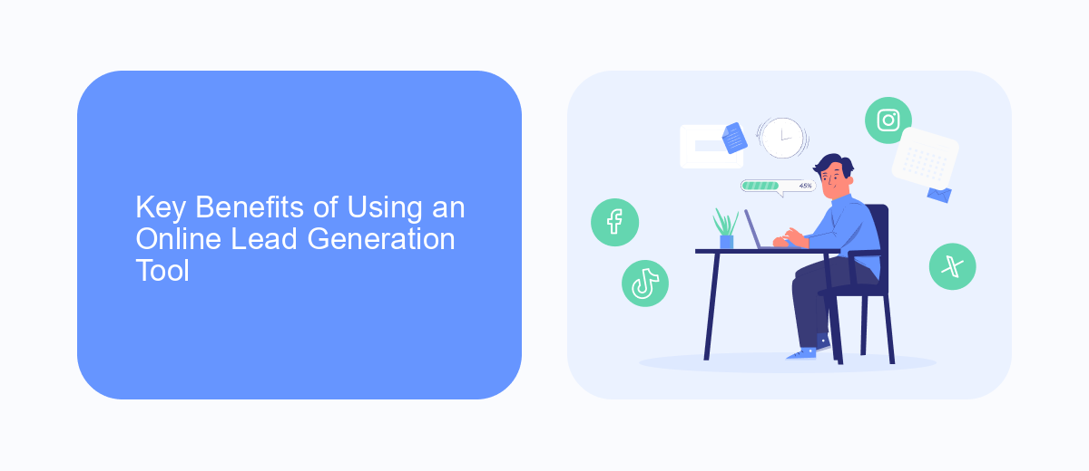 Key Benefits of Using an Online Lead Generation Tool Key Benefits of Using an Online Lead Generation Tool