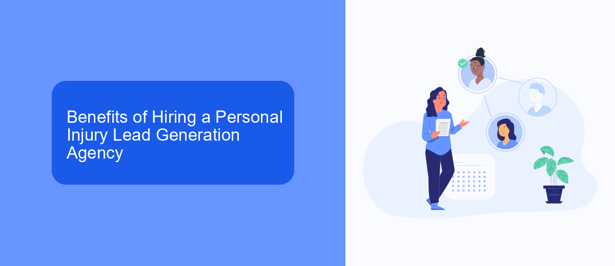 Benefits of Hiring a Personal Injury Lead Generation Agency Benefits of Hiring a Personal Injury Lead Generation Agency