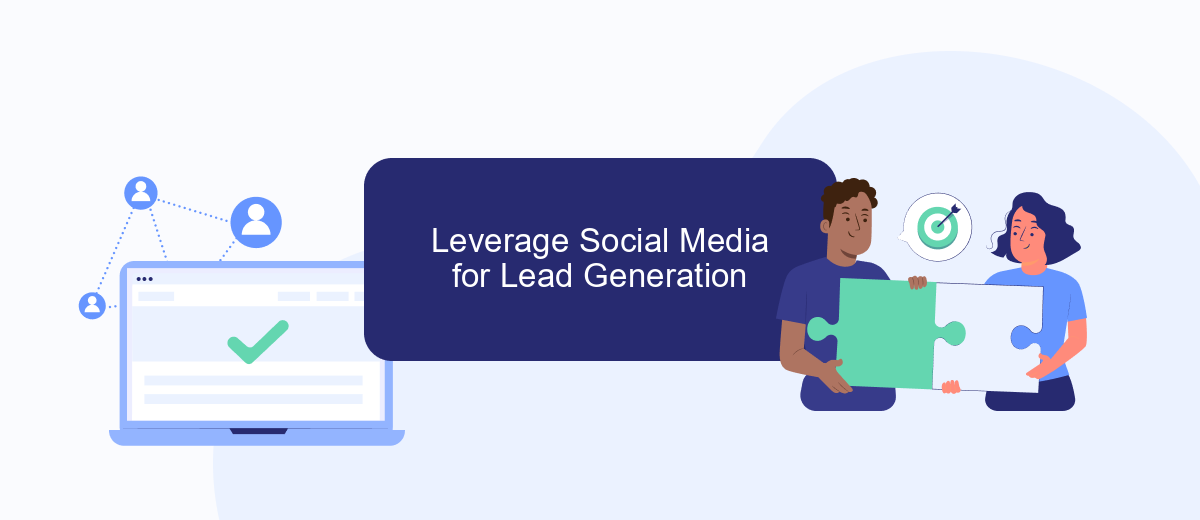 Leverage Social Media for Lead Generation Leverage Social Media for Lead Generation