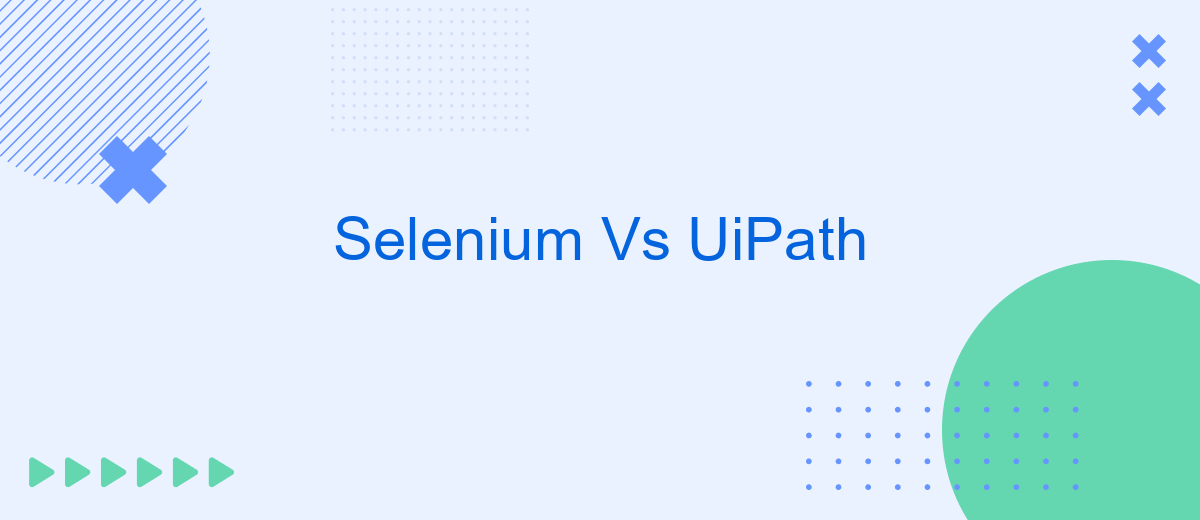Selenium Vs UiPath