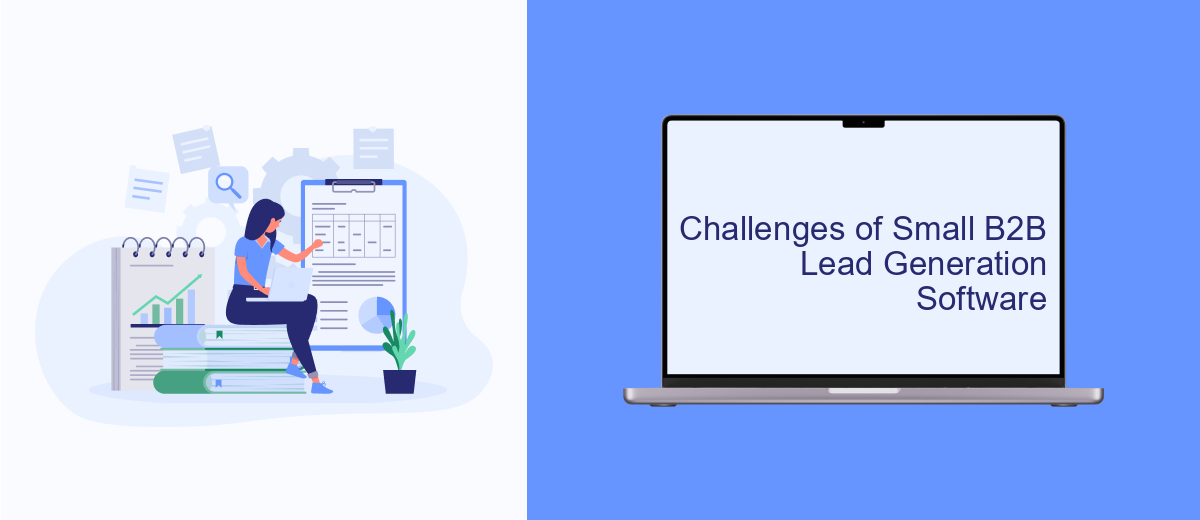 Challenges of Small B2B Lead Generation Software Challenges of Small B2B Lead Generation Software