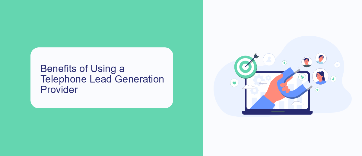 Benefits of Using a Telephone Lead Generation Provider Benefits of Using a Telephone Lead Generation Provider