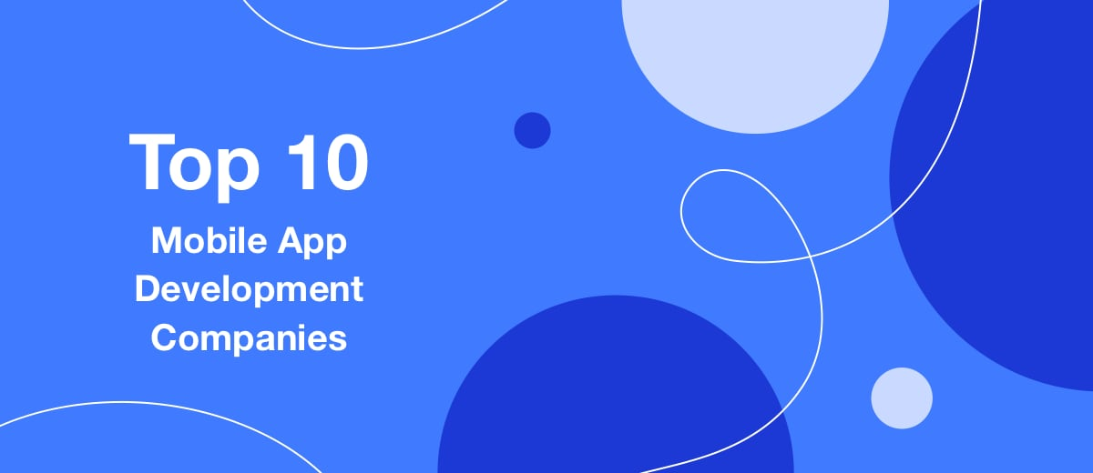 Top 10 Mobile App Development Companies In San Francisco