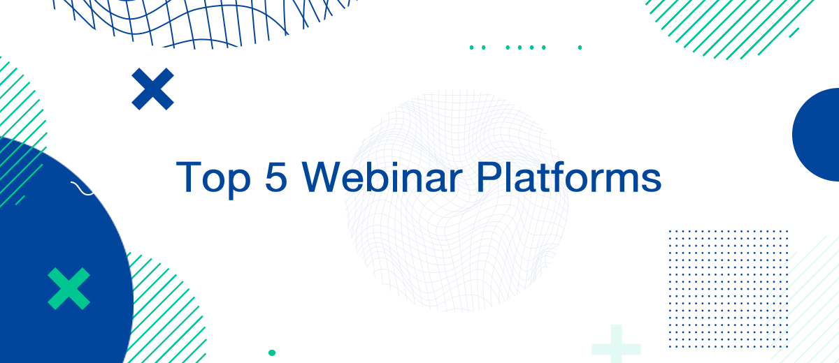 Top 5 Webinar Platforms in 2024