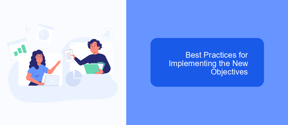 Best Practices for Implementing the New Objectives Best Practices for Implementing the New Objectives