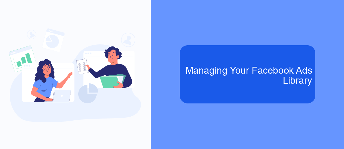 Managing Your Facebook Ads Library Managing Your Facebook Ads Library