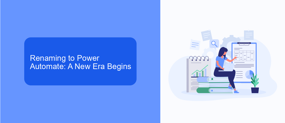 Renaming to Power Automate: A New Era Begins Renaming to Power Automate: A New Era Begins