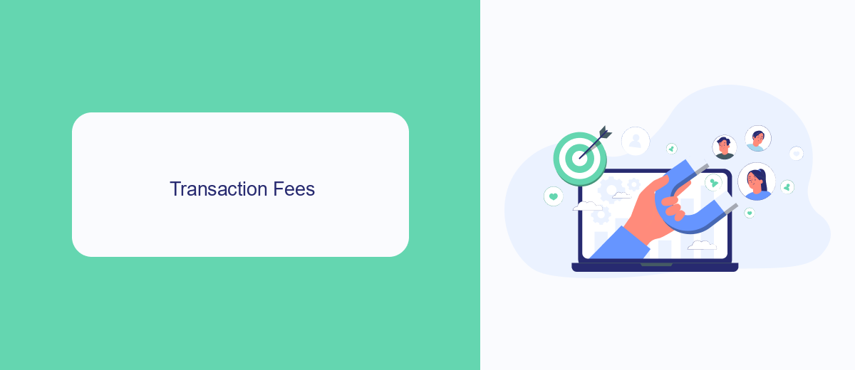 Transaction Fees Transaction Fees