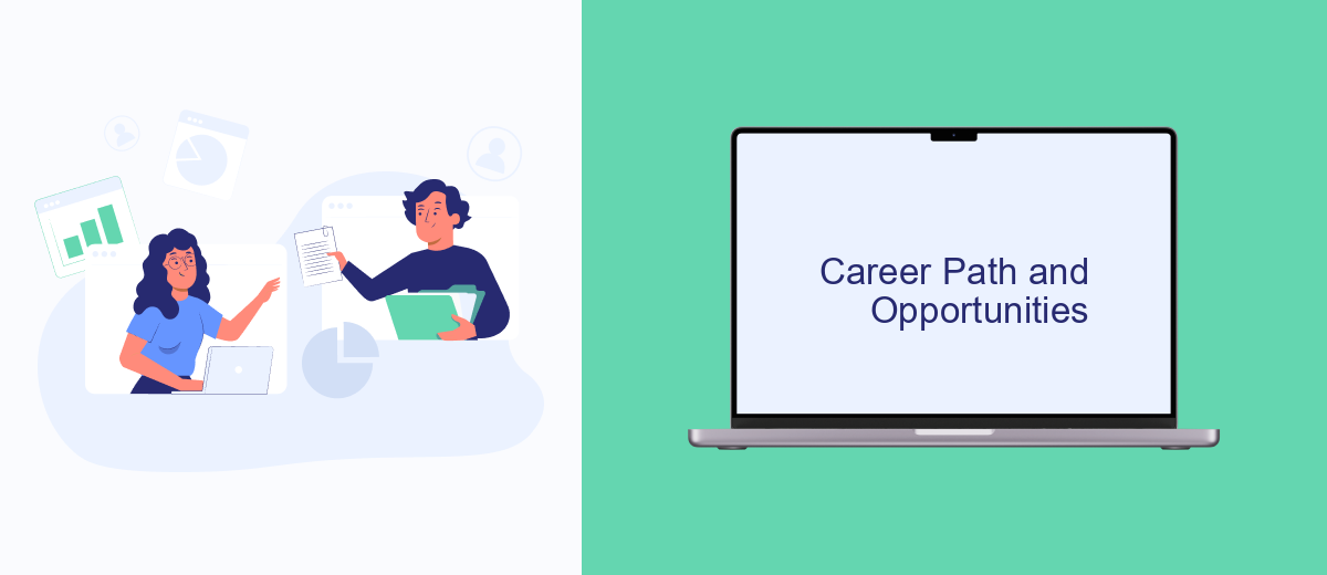 Career Path and Opportunities Career Path and Opportunities