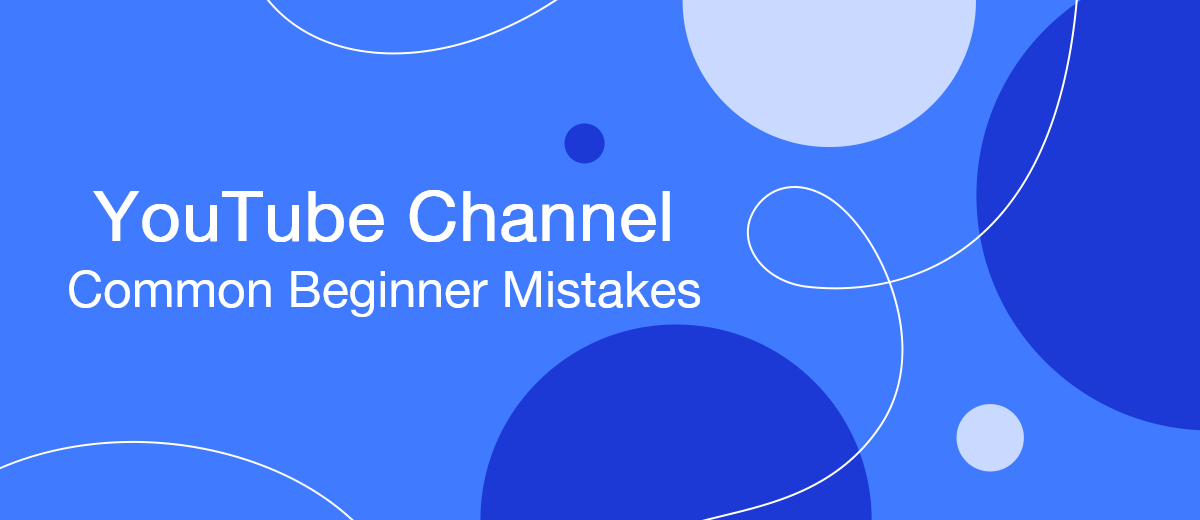 YouTube Channel — Common Begginer Mistakes