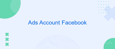 Ads Account Facebook Ads Account Facebook