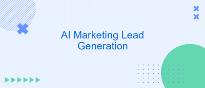 AI Marketing Lead Generation AI Marketing Lead Generation