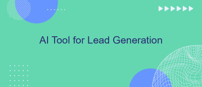 AI Tool for Lead Generation AI Tool for Lead Generation